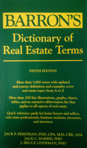 Jack C.Harris, J. Bruce Lindeman Jack P. Friedman - Barron's: Dictionary of Real Estate Terms ( Ninth Edition )