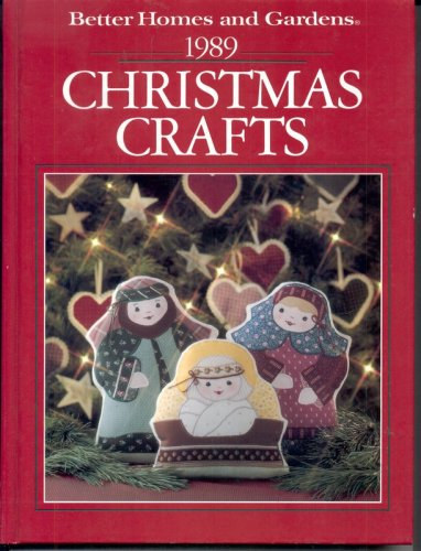 Christmas Crafts 1989 - Better Homes and Gardens