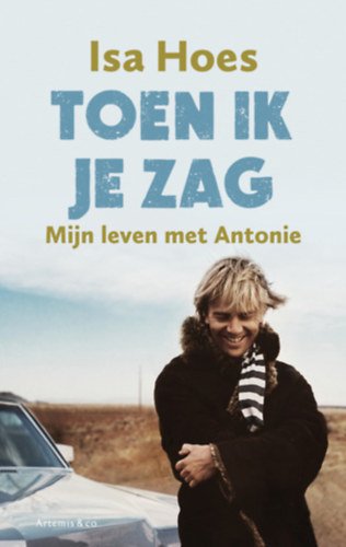 Toen ik je zag - Amikor meglttalak (holland nyelven)