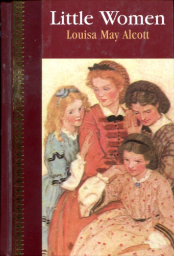 Louisa May Alcott - Little Women