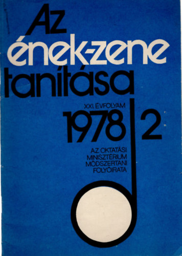 Az nek-zene tantsa XXI. vfolyam 1978/2