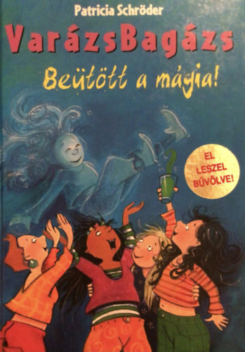 Var�zsBag�zs: Be�t�tt a m�gia!