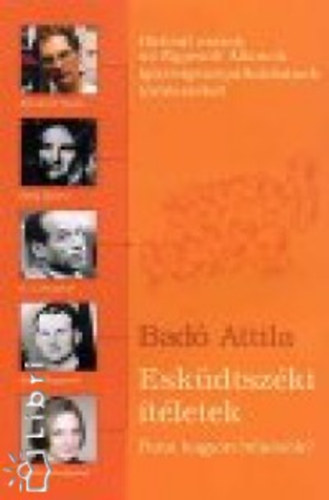 Bad Attila - Eskdtszki tletek