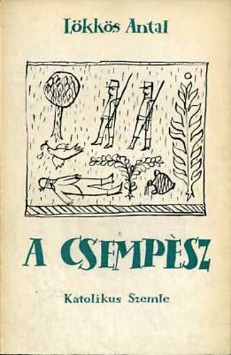 Lkks Antal - A csempsz