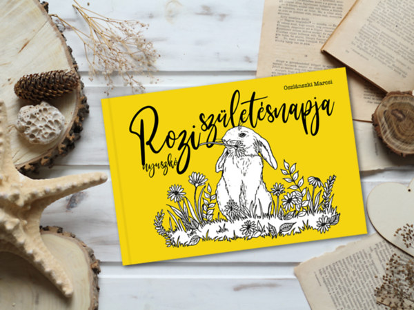 Rozi nyuszk� sz�let�snapja