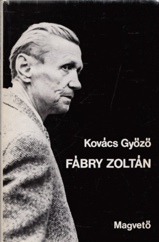 Kovcs Gyz - Fbry Zoltn (Dediklt)