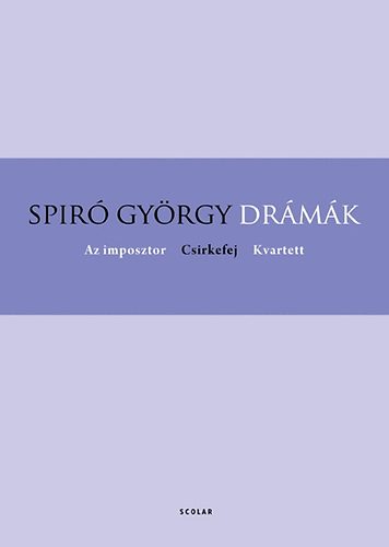 Drmk - Az imposztor, Csirkefej, Kvartett - Puhatbla