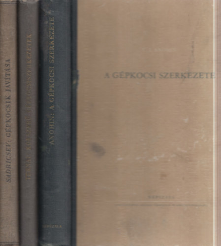 3 db k�zleked�stechnika: A g�pkocsi szerkezete + Korszer� g�pkocsiszerkezetek + G�pkocsik jav�t�sa