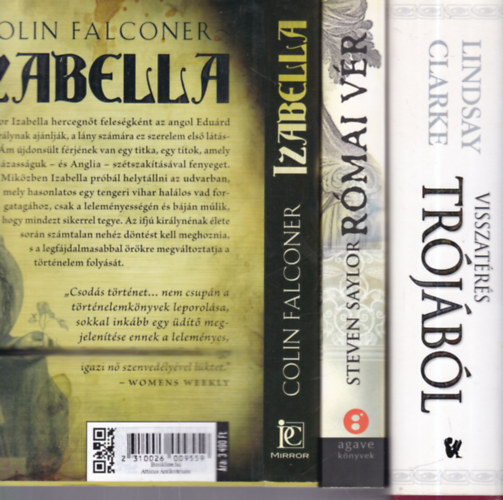 3 db. t�rt�nelmi reg�ny (Izabella + Visszat�r�s Tr�j�b�l + R�mai v�r)