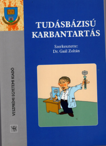 Dr. Gal Zoltn - Tudsbzis karbantarts
