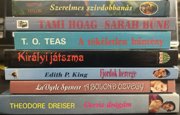 Martha Taylor, Tami Hoag, T. O. Teas, Edith P. King, LaVyrle Spencer Theodore Dreiser - Romantikus könyvcsomag