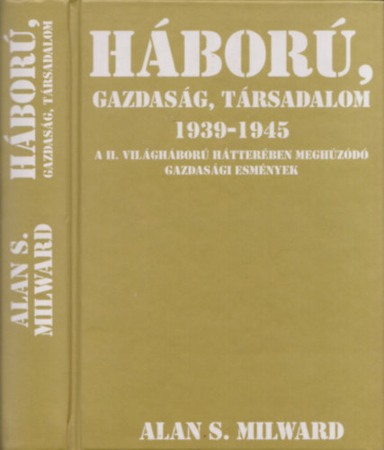 Hbor, gazdasg, trsadalom 1939-1945