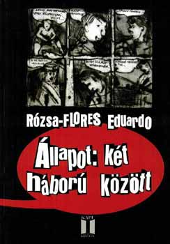 Rzsa-Flores Eduardo - llapot: Kt hbor kztt