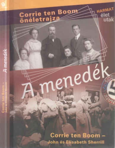 Corrie ten Boom with John & Elizabeth Sherrill - A mened�k - Corrie ten Boom visszaeml�kez�sei 1892-1945
