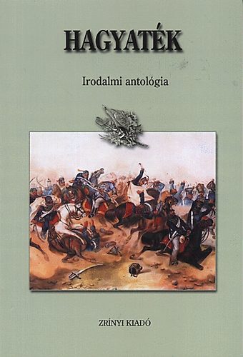 Hagyat�k - Irodalmi antol�gia