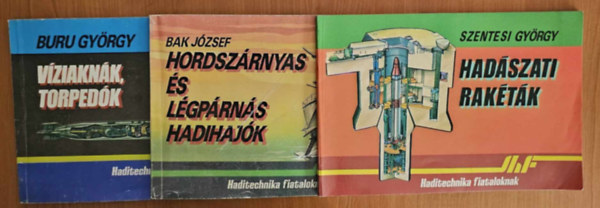 3db Haditechnika fiataloknak (hordszrnyas s lgprns hadihajk+hadszati raktk+vziaknk,torpedk)