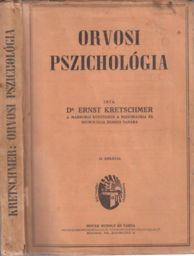 Ernst Dr. Kretschmer - Orvosi pszichol�gia