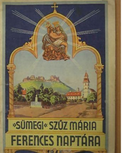 Smegi Szz Mria Kpes Ferences Naptra 1995. vre