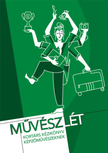 M�v�szl�t - Kort�rs K�zik�nyv K�pz�m�v�szeknek