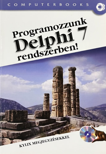 Programozzunk Delphi 7 Rendszerben!
