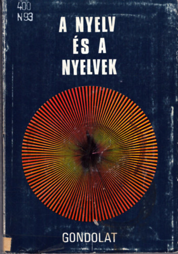 Kenesei Istvn  (szerkesztette) - A nyelv s a nyelvek