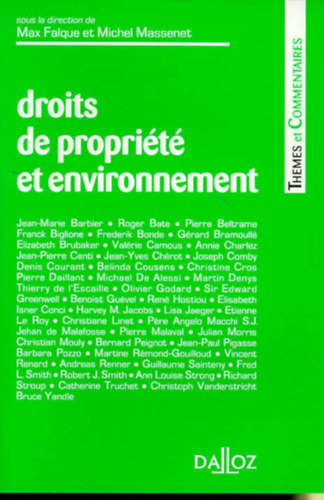 Droits de proprit et environnement (A tulajdonjogok s a krnyezetvdelem)(Editions Dalloz)