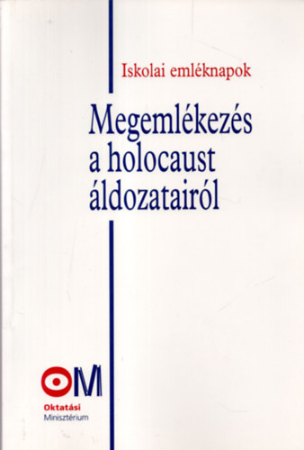 Nuber Istvn - Megemlkezs a holocaust ldozatairl - Iskolai emlknapok