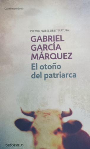 Gabriel Garc�a M�rquez - El otono del patriarca