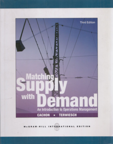 G�rard Cachon - Christian Terwiesch - Matching Supply with Demand