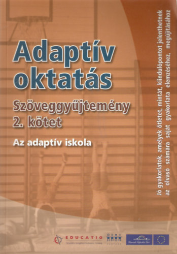 Adaptv oktats - Szveggyjtemny 2. ktet - Az adaptv iskola