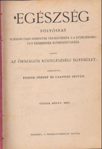 Csapodi Istvn Fodor Jzsef - Egszsg folyirat 1891-92