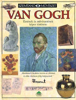 Van Gogh letnek s mvszetnek kpes trtnete (Szemtan)