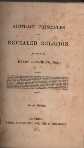 Henry Drummond - Abstract Principles of Revealed Religion.