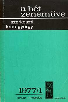 Kro Gyrgy - A ht zenemve: 1977/1 janur-mrcius