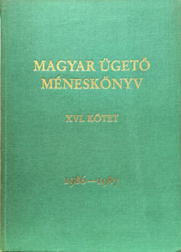Magyar ügető méneskönyv XVI. kötet (1986-1987)