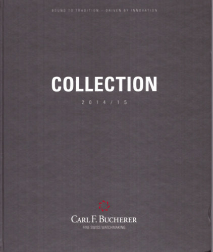 Carl F. Bucherer Collection 2014/2015 (rakatalgus)