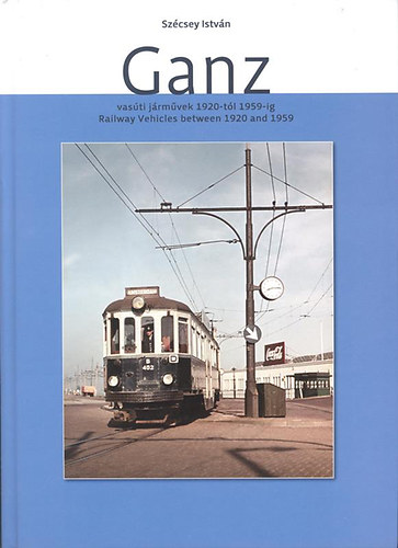 Ganz - vasti jrmvek 1920-tl 1959-ig