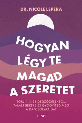 Hogyan l�gy te magad a szeretet