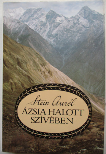 Stein Aurl - zsia halott szvben