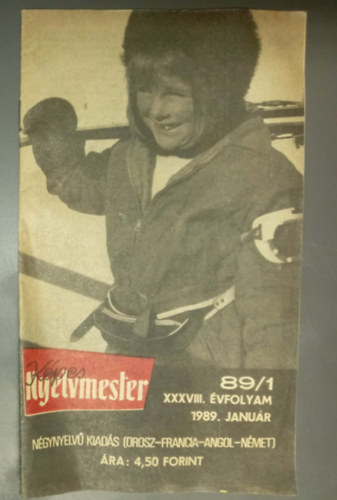 Kispesta Istv�n  (fel. szerk.) - K�pes nyelvmester 89/1 XXXVIII. �vfolyam 1989. Janu�r (N�gynyelv� kiad�s)