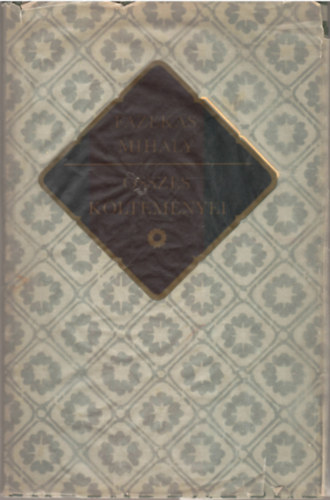 Fazekas Mih�ly �sszes k�ltem�nyei