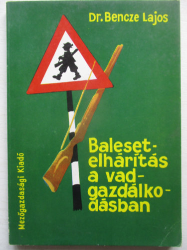Balesetelh�r�t�s a vadgazd�lkod�sban