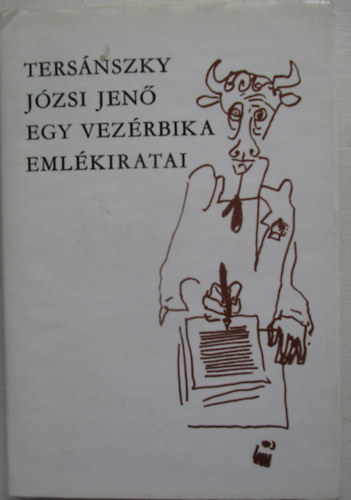 Egy vezrbika emlkiratai