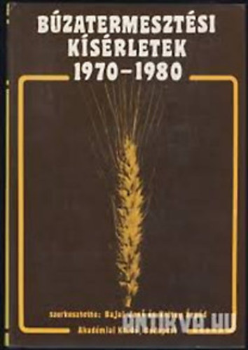 B�zatermeszt�si k�s�rletek 1970-1980