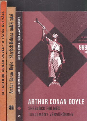 3 db. Arthur Conan Doyle regny (Tanulmny vrvrsben + Sherlock Holmes emlkiratai + A stn kutyja)