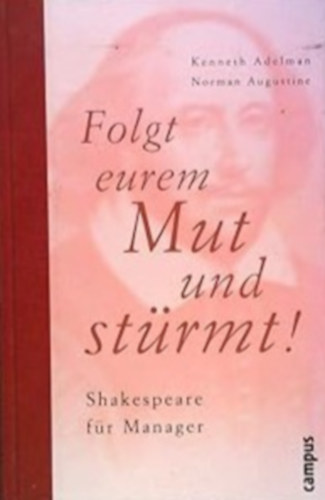 Folgt eurem Mut und st�rmt!