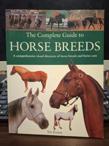 The Complete Guide to Horse Breeds