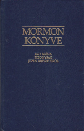Mormon knyve - egy msik bizonysg Jzus Krisztusrl