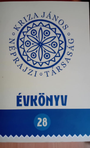 Kriza Jnos - Kriza Jnos Nprajzi Trsasg vknyve 28. ,,Tenger fenekrl gyngyszemeket szednk." Tanulmnyok Olosz Katalin tiszteletre
