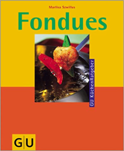 Marlisa Szwillus - Fondues